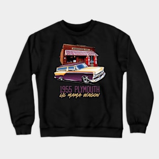 Lil Mama's 1955 Plymouth Wagon Crewneck Sweatshirt